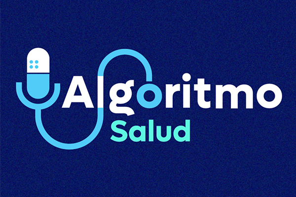 Algoritmo Salud, un podcast sobre la conversión digital de la salud