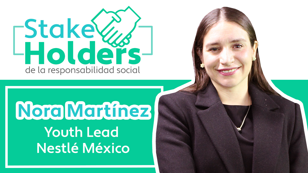 Stakeholders - Nora Martínez - Nestlé México