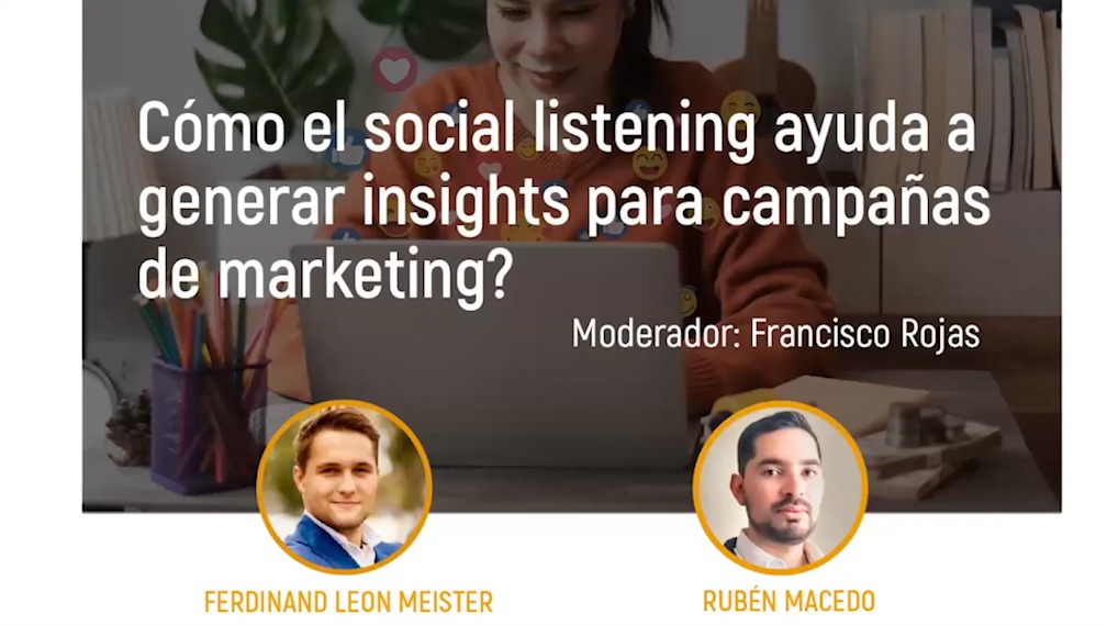 Webinar: ¿Cómo el social listening ayuda a generar insights para campañas de marketing?