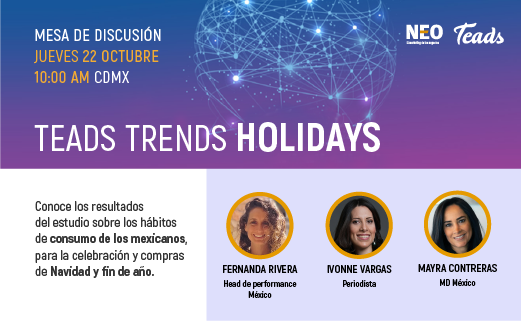 Mesa de discusión y análisis del estudio Teads Trends: Holidays. 