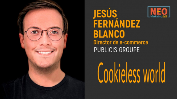 Cápsula NEO: Cookieless World y ahora, ¿Qué sigue?