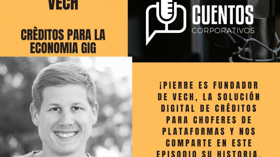 Vech: Créditos para la economía gig. Conoce la historia de Pierre Delarroqua.