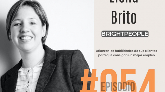 BRIGHTPEOPLE: Afianzar las habilidades de sus clientes para que consigan un mejor empleo. - Conoce la historia de Elena Brito