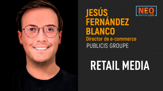 CÁPSULAS NEO: ¿Cuál es la importancia del Retail Media en la estrategia de las marcas?