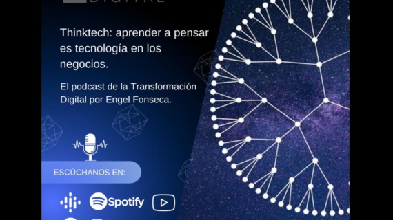 Thinktech: aprender a pensar es tecnología en los negocios