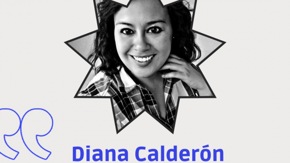 EMPODERARTE MX: Mujeres apoyando a Mujeres.- Conoce a Diana Calderón