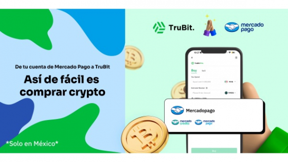 Mercado Pago y TruBit confirman su alianza estratégica 